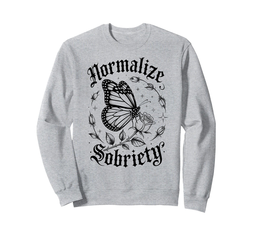 Funny Normalize Sobriety Aa Na Award Sweatshirt - Trendy Graphic Unisex - T-Shirt, Sweatshirt, Hoodie