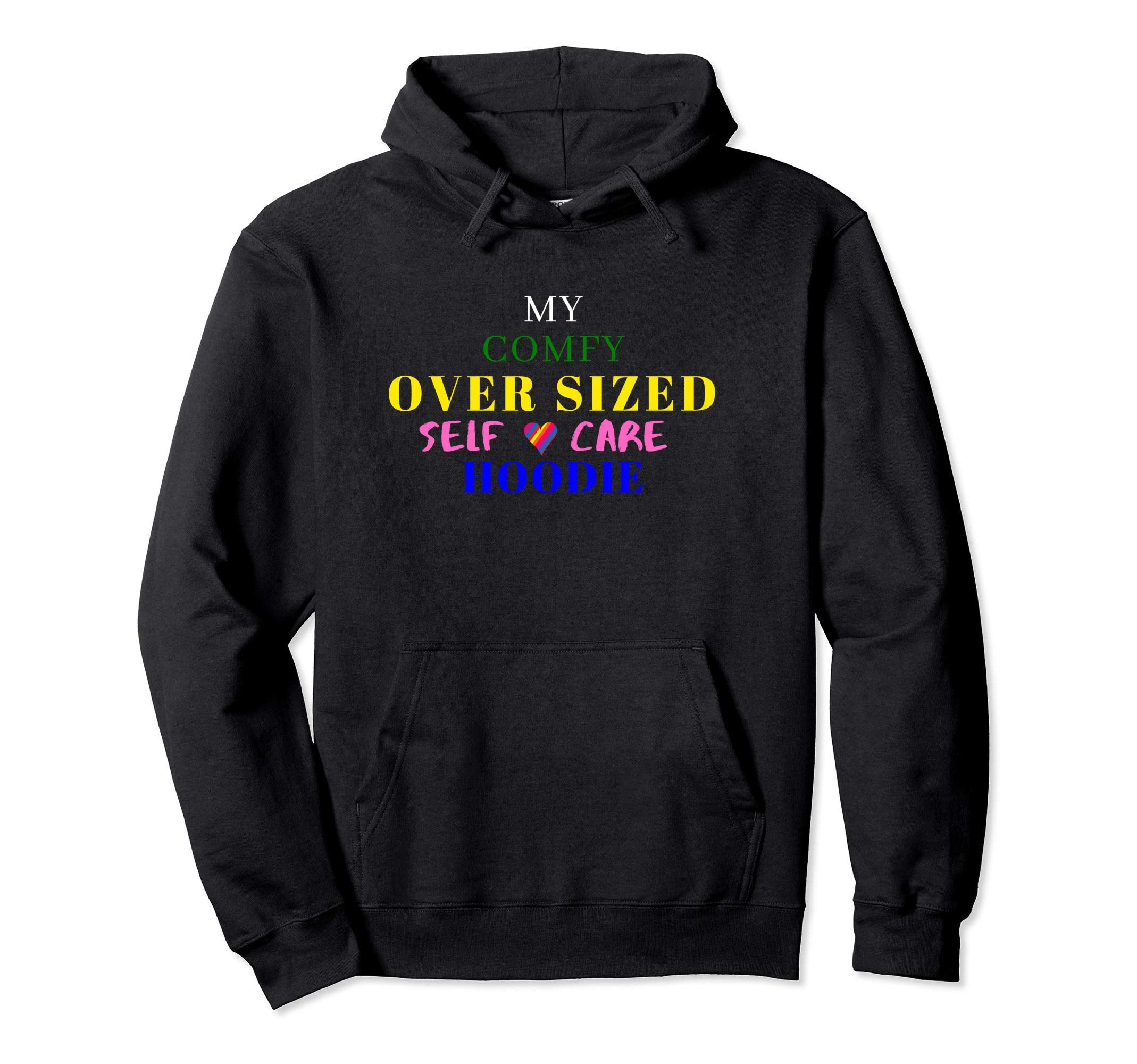 Over Sized Self Care And Teens Hoodie - Graphic Print for Adults - T-Shirt, Sweatshirt, Hoodie