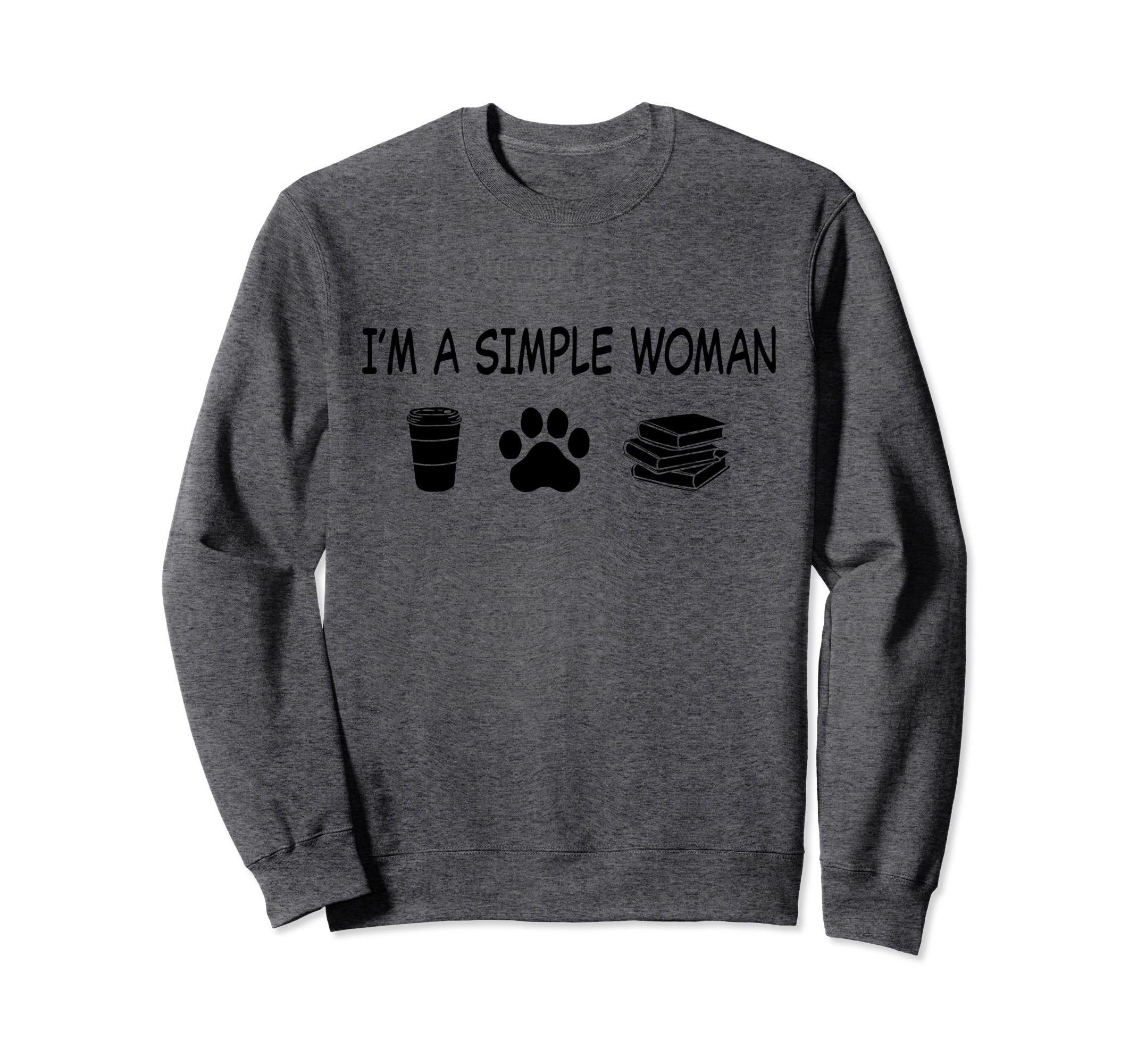 Funny Im Simple Coffee Dog Sweatshirt - Casual Everyday Wear for Adults - T-Shirt, Sweatshirt, Hoodie