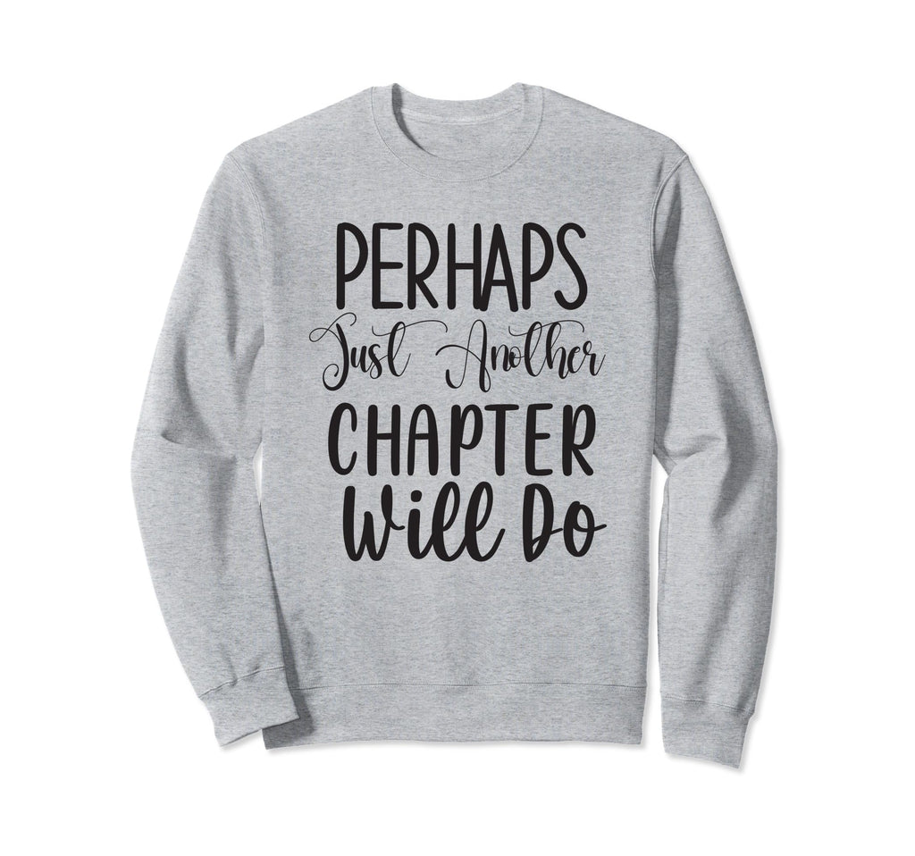 Morally Grey Funny Reading Gift Sweatshirt - Fun Novelty Design for Adults - T-Shirt, Sweatshirt, Hoodie