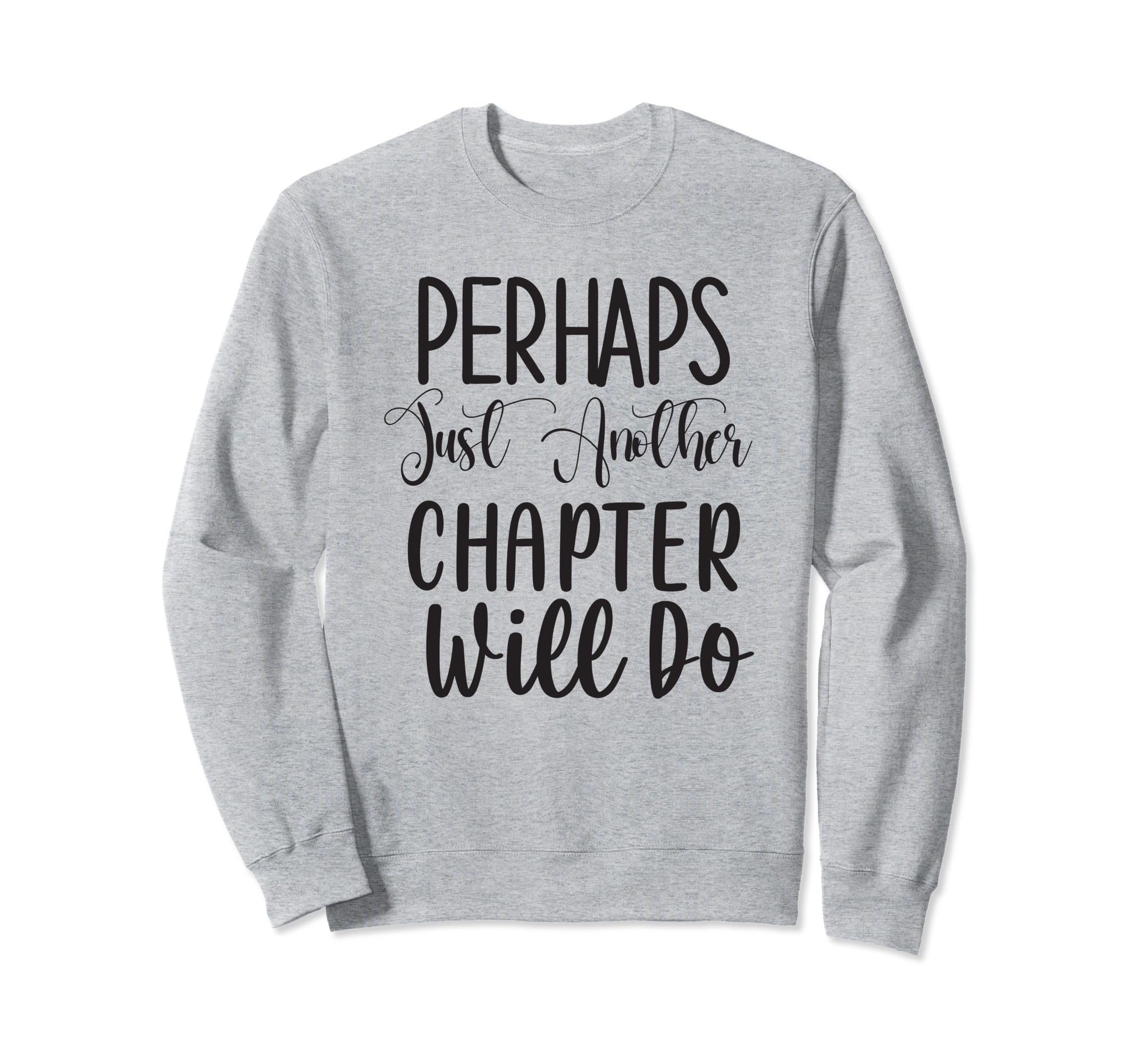Morally Grey Funny Reading Gift Sweatshirt - Fun Novelty Design for Adults - T-Shirt, Sweatshirt, Hoodie