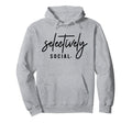 Selectively Social Funny Introvert Hoodie - Minimalist Print Unisex - T-Shirt, Sweatshirt, Hoodie