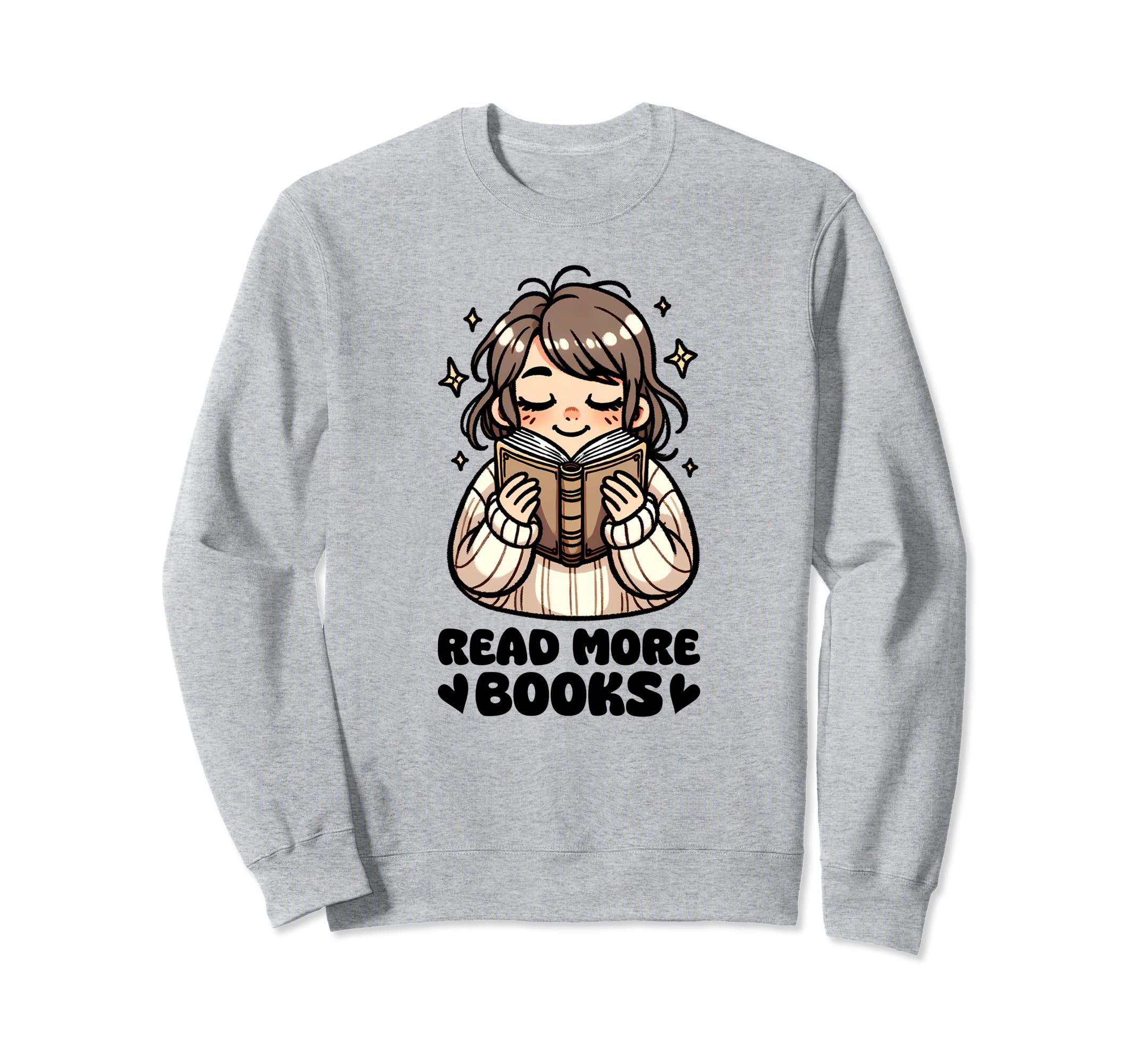 Read More Books Reader Bookworm Sweatshirt - Minimalist Print Unisex - T-Shirt, Sweatshirt, Hoodie