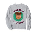 Funny Coffee Motivation Yoga Sweatshirt - Novelty Apparel Men Women - T-Shirt, Sweatshirt, Hoodie