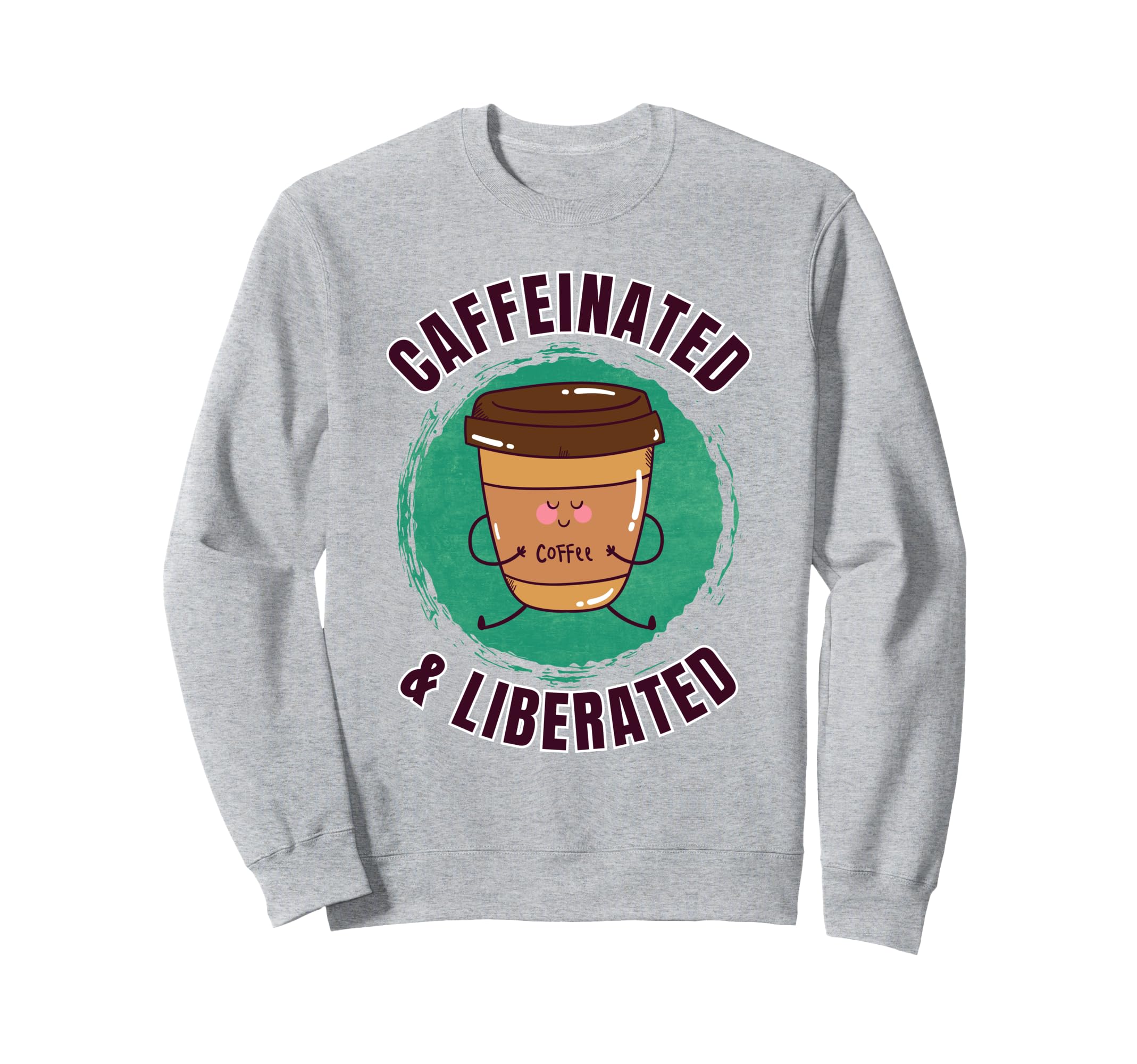 Funny Coffee Motivation Yoga Sweatshirt - Novelty Apparel Men Women - T-Shirt, Sweatshirt, Hoodie