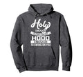 Womens Holy Enough To Pray Hood Hoodie - Fun Novelty Design for Adults - T-Shirt, Sweatshirt, Hoodie