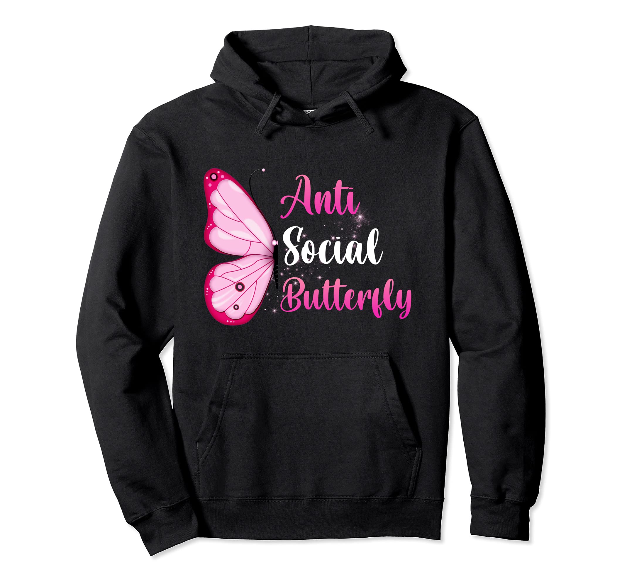 Antisocial Butterfly Hater Introvert Hoodie - Graphic Print Men Women - T-Shirt, Sweatshirt, Hoodie