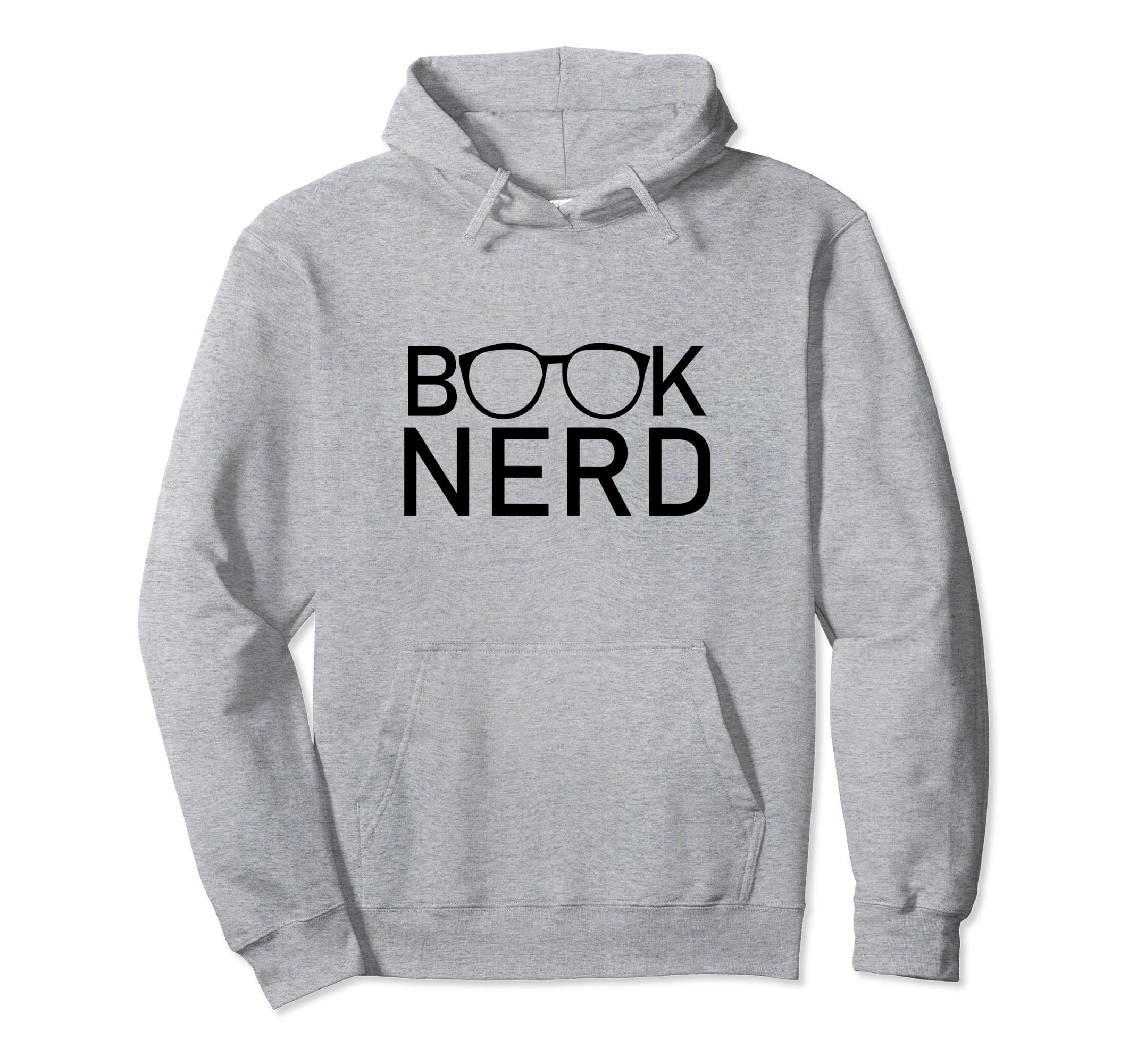 Book Nerd Funny Bibliophile Slogan Book Hoodie - Fun Novelty Design Unisex - T-Shirt, Sweatshirt, Hoodie