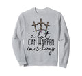Lot Can Happen 3 Days Easter Sweatshirt - Trendy Graphic for Adults - T-Shirt, Sweatshirt, Hoodie