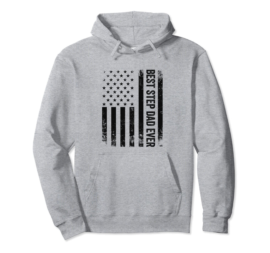 Best Step Dad Ever Funny Fathers Day Us Hoodie - Unique Graphic Men Women - T-Shirt, Sweatshirt, Hoodie