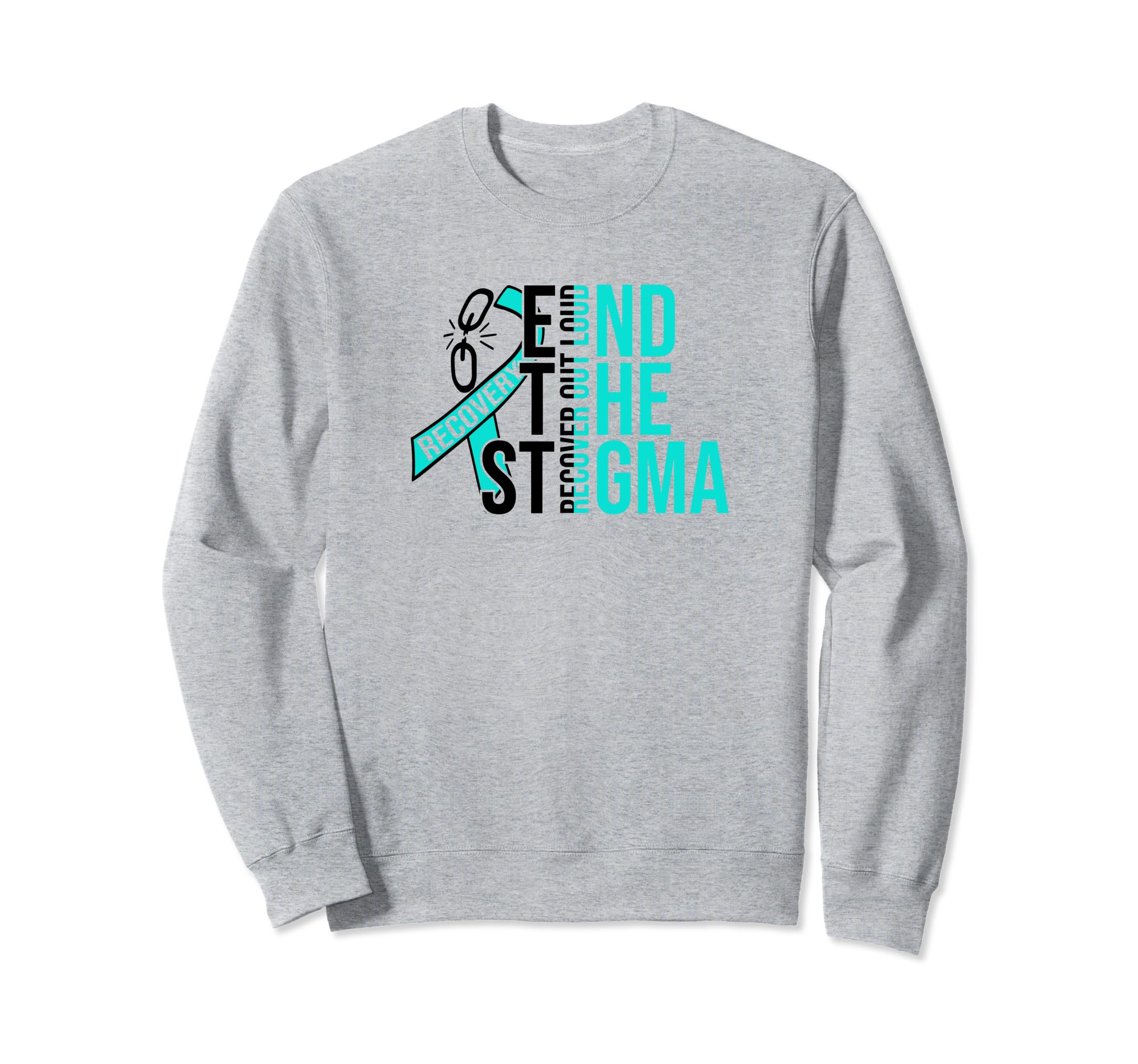 End Stigma Recover Out Loud Aa Na Sweatshirt - Custom Art Print Unisex - T-Shirt, Sweatshirt, Hoodie