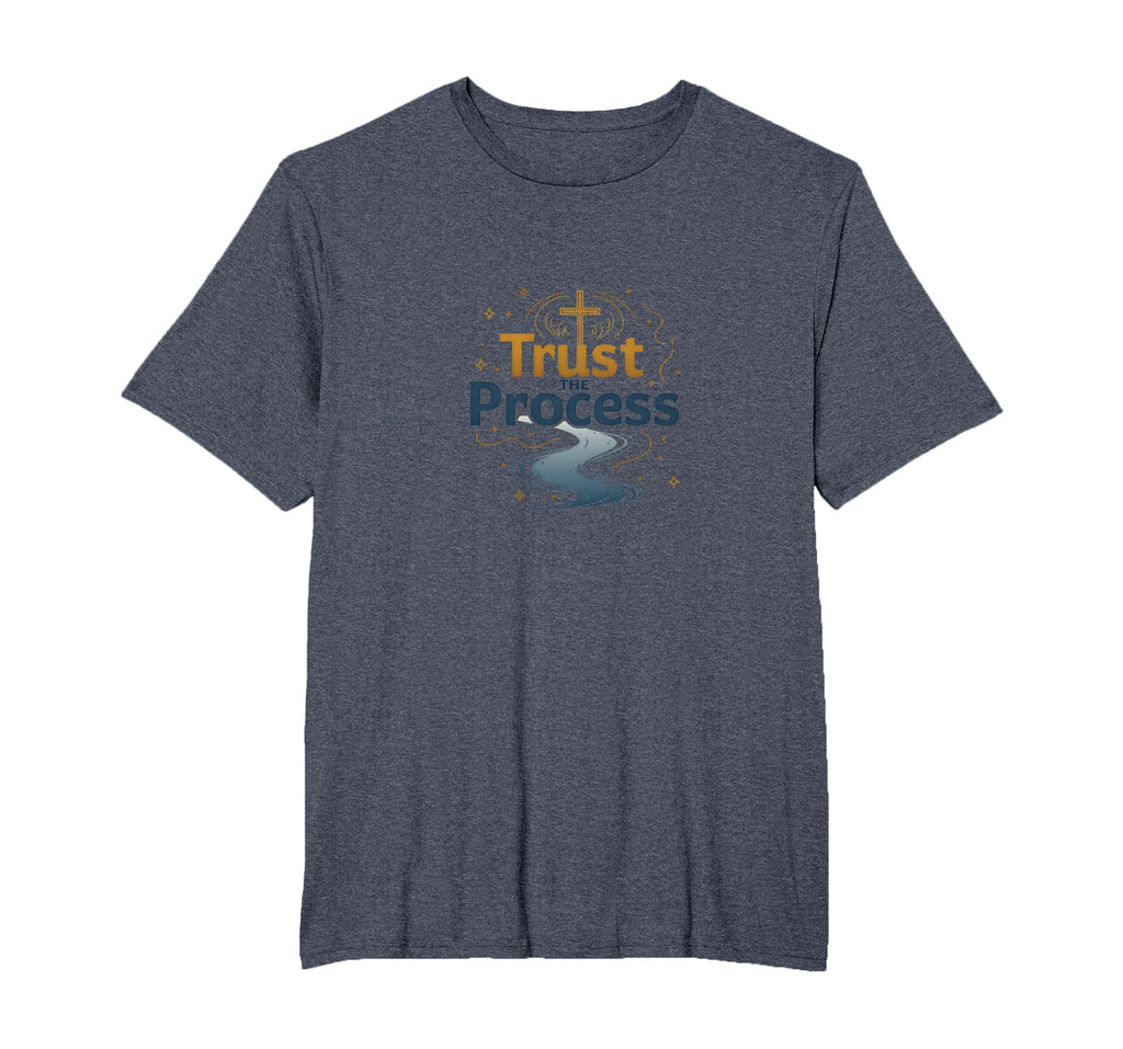 Jesus Saves Trust Process Christian Faith T-Shirt - Novelty Apparel Unisex - T-Shirt, Sweatshirt, Hoodie