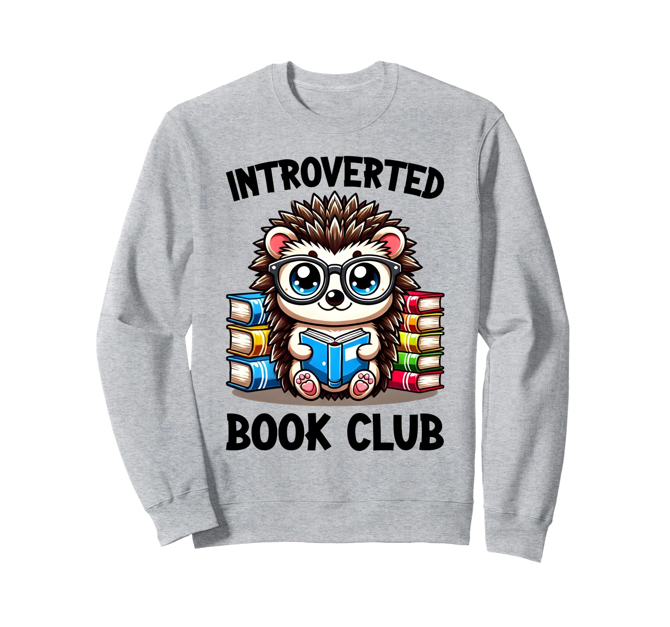 Introverted Book Club Reading Sweatshirt - Streetwear Style for Adults - T-Shirt, Sweatshirt, Hoodie