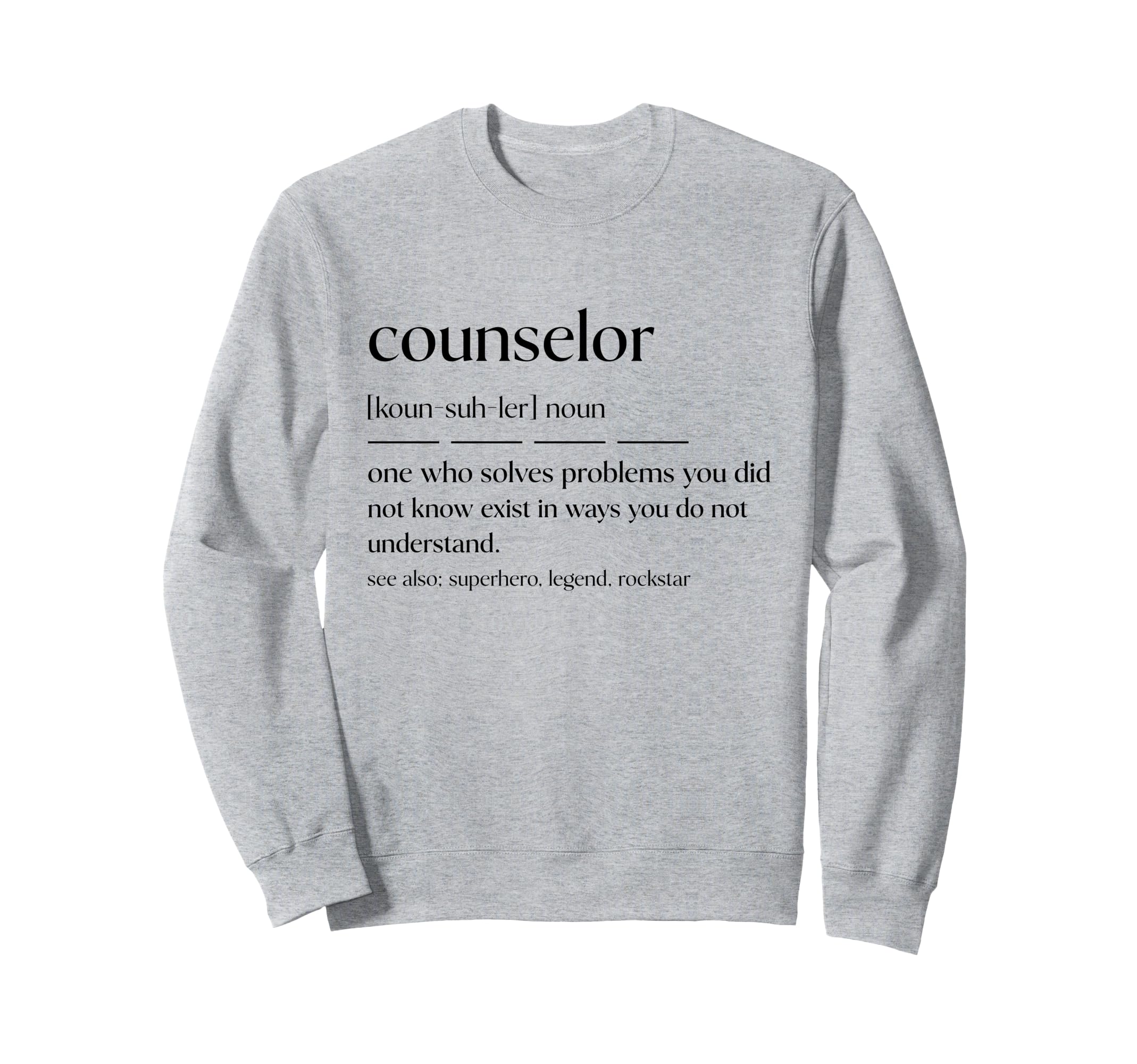 Funny Counselor Noun Mental Health Sweatshirt - Custom Art Print Unisex - T-Shirt, Sweatshirt, Hoodie