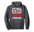 Just One Two Three More Cars I Hoodie - Casual Everyday Wear for Adults - T-Shirt, Sweatshirt, Hoodie