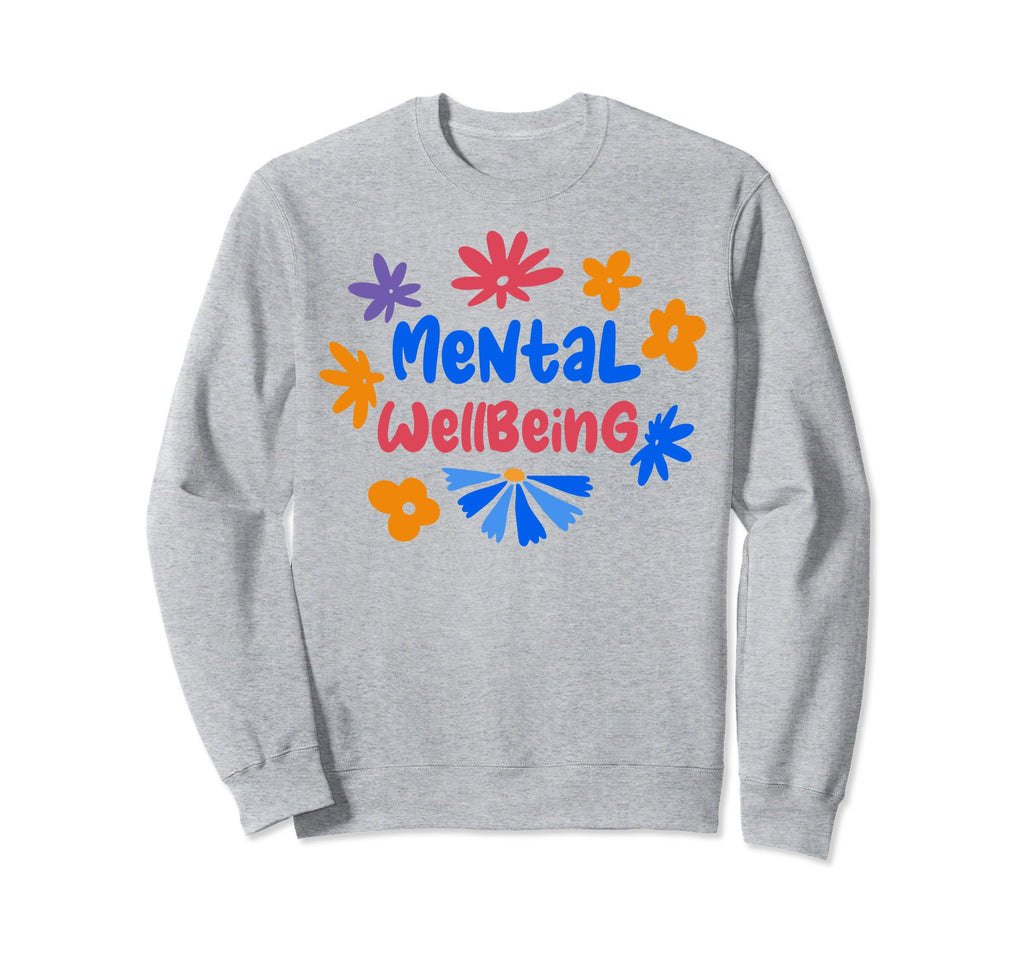 Mental Wellbeing Depression Sweatshirt - Aesthetic Graphic for Adults - T-Shirt, Sweatshirt, Hoodie