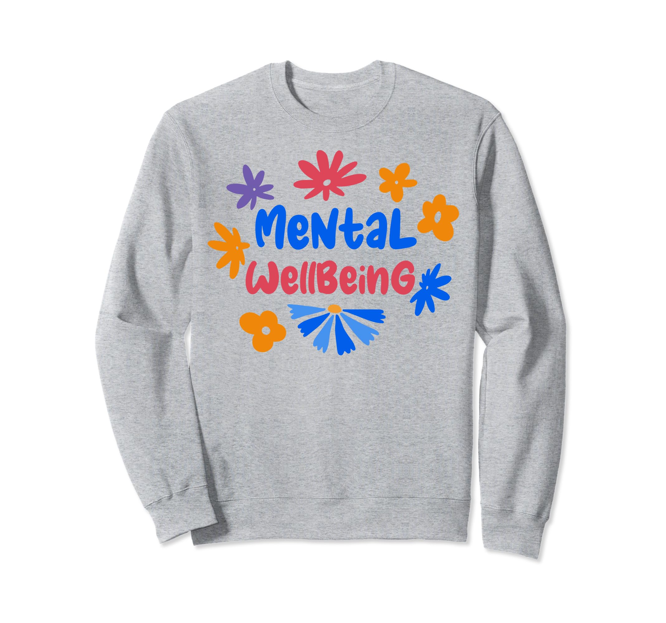 Mental Wellbeing Depression Sweatshirt - Aesthetic Graphic for Adults - T-Shirt, Sweatshirt, Hoodie