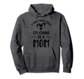 I Cant Keep Calm Im Gonna Be Mom Hoodie - Trendy Graphic Unisex - T-Shirt, Sweatshirt, Hoodie