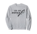 You Are Enough Psalm 139 14 Bible Verse Sweatshirt - Trendy Graphic Unisex - T-Shirt, Sweatshirt, Hoodie
