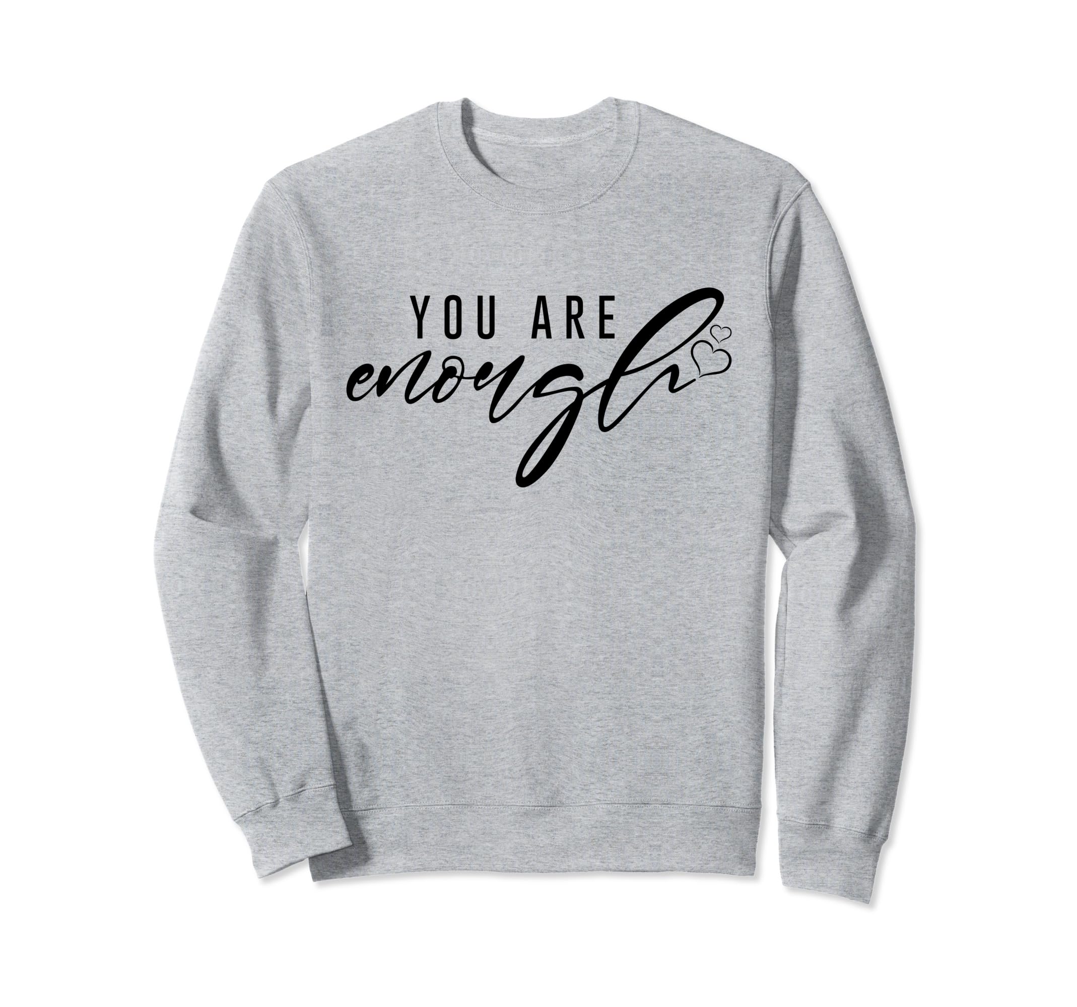 You Are Enough Psalm 139 14 Bible Verse Sweatshirt - Trendy Graphic Unisex - T-Shirt, Sweatshirt, Hoodie