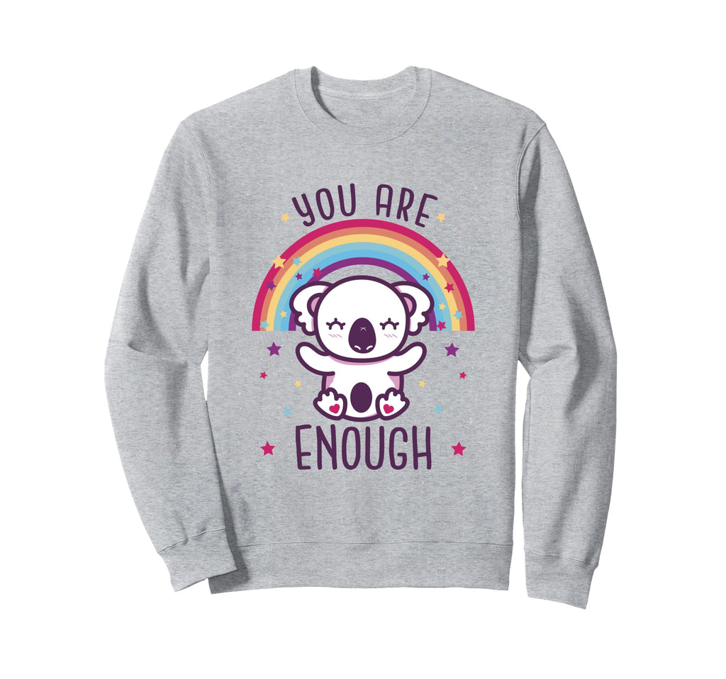 Koala Rainbow You Are Enough Sweatshirt - Custom Art Print for Adults - T-Shirt, Sweatshirt, Hoodie