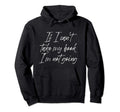 If I Cant Take My Book Im Not Going Hoodie - Custom Art Print Unisex - T-Shirt, Sweatshirt, Hoodie