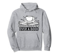 I Like My Books Spicy And My Coffee Hoodie - Fun Novelty Design for Adults - T-Shirt, Sweatshirt, Hoodie