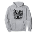 R Is Reading Specialist Books Book Hoodie - Minimalist Print Unisex - T-Shirt, Sweatshirt, Hoodie