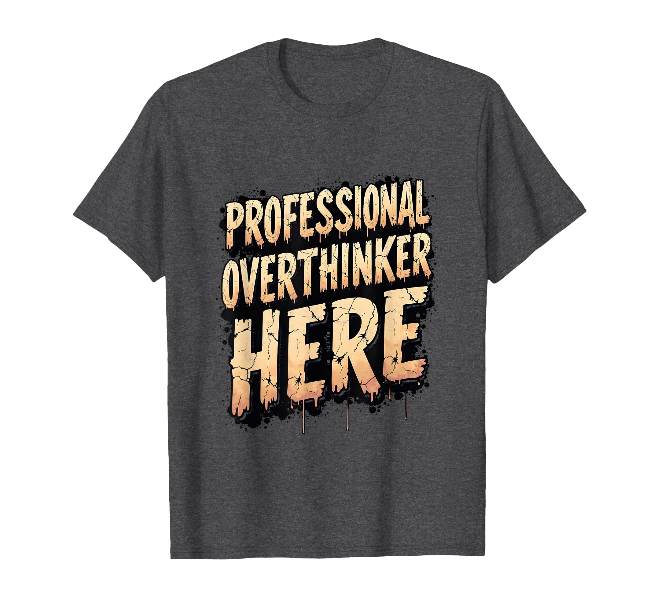 Professional Overthinker Here Emo T-Shirt - Streetwear Style Men Women - T-Shirt, Sweatshirt, Hoodie