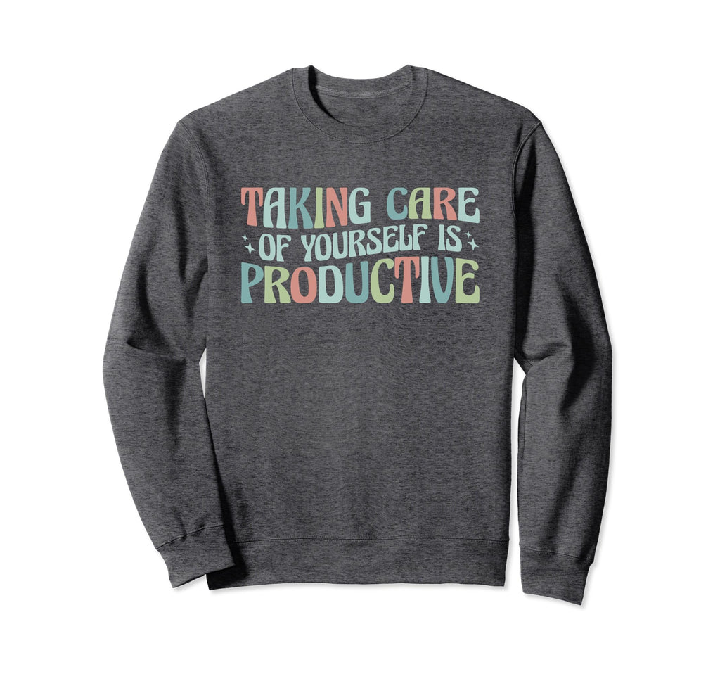 Mental Health Taking Care Sweatshirt - Minimalist Print for Adults - T-Shirt, Sweatshirt, Hoodie