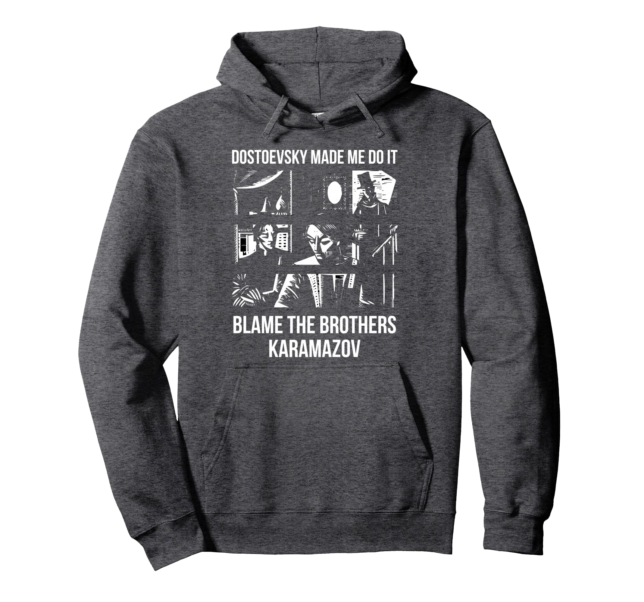 Dostoevsky Made Me Do It Blame Hoodie - Aesthetic Graphic Men Women - T-Shirt, Sweatshirt, Hoodie