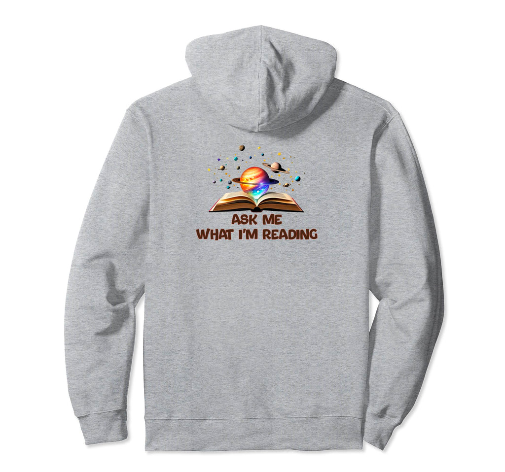 Ask Me What Im Reading Book Worm Hoodie - Graphic Print for Adults - T-Shirt, Sweatshirt, Hoodie