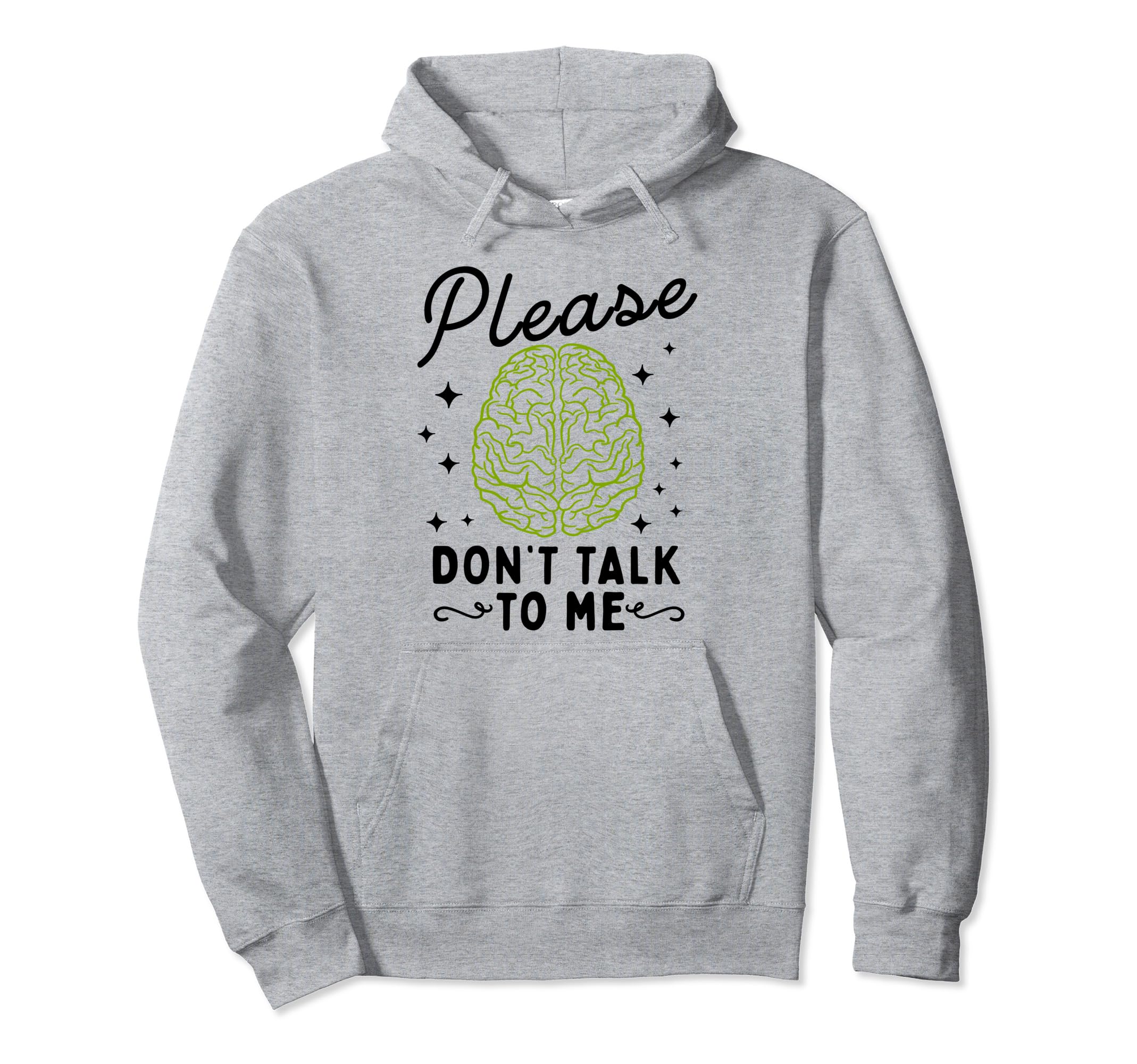 Please Dont Talk To Me Depression Hoodie - Aesthetic Graphic Men Women - T-Shirt, Sweatshirt, Hoodie