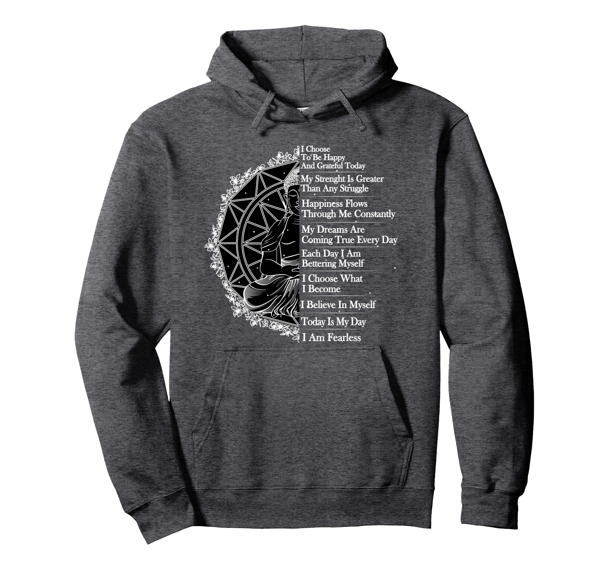 Positive Affirmation Mantra Buddha Hoodie - Minimalist Print Men Women - T-Shirt, Sweatshirt, Hoodie