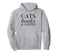 Cats Books Coffee Hoodie - Unique Graphic for Adults - T-Shirt, Sweatshirt, Hoodie
