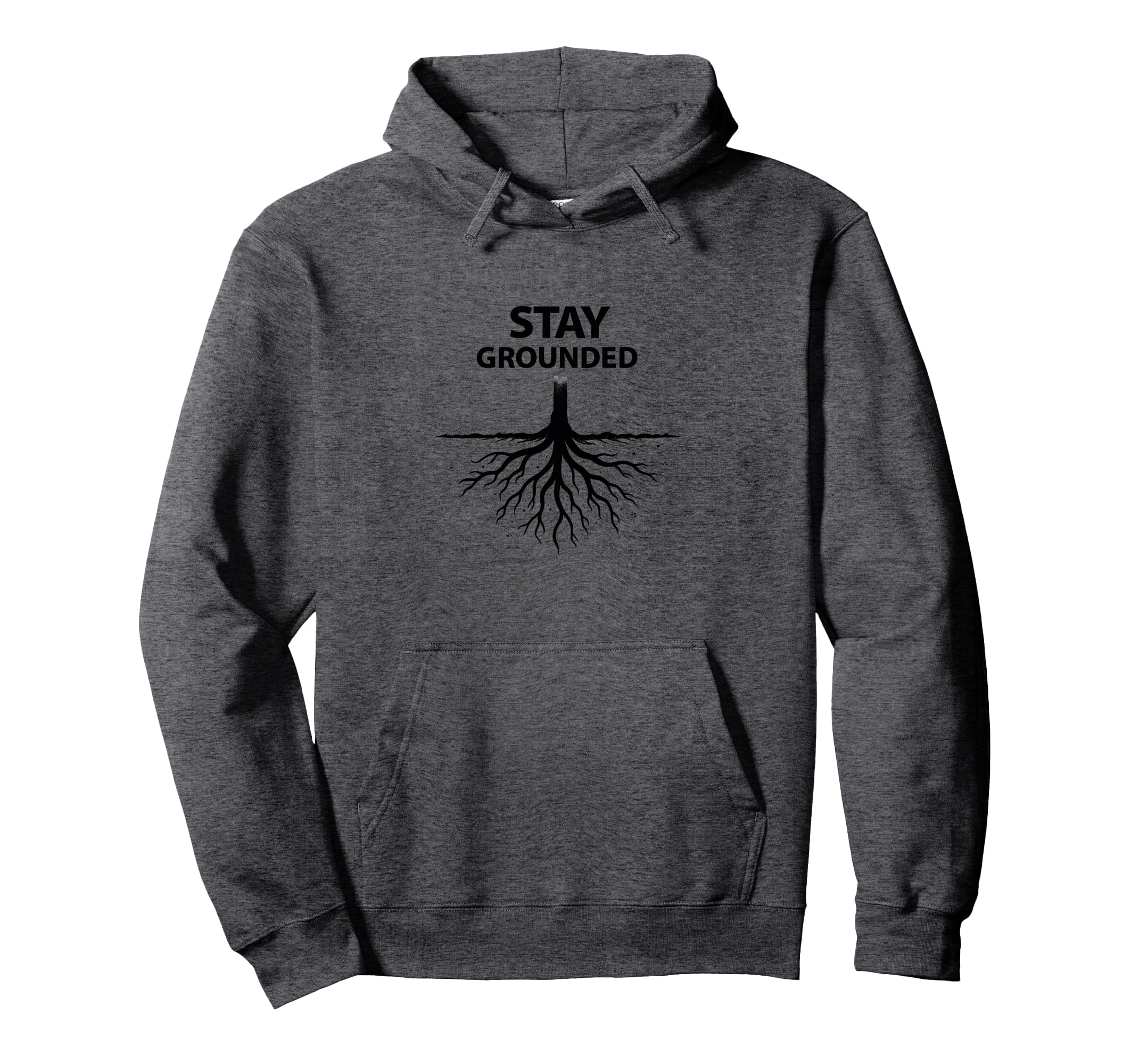 Stay Grounded Groot Tree Roots Hoodie - Streetwear Style for Adults - T-Shirt, Sweatshirt, Hoodie