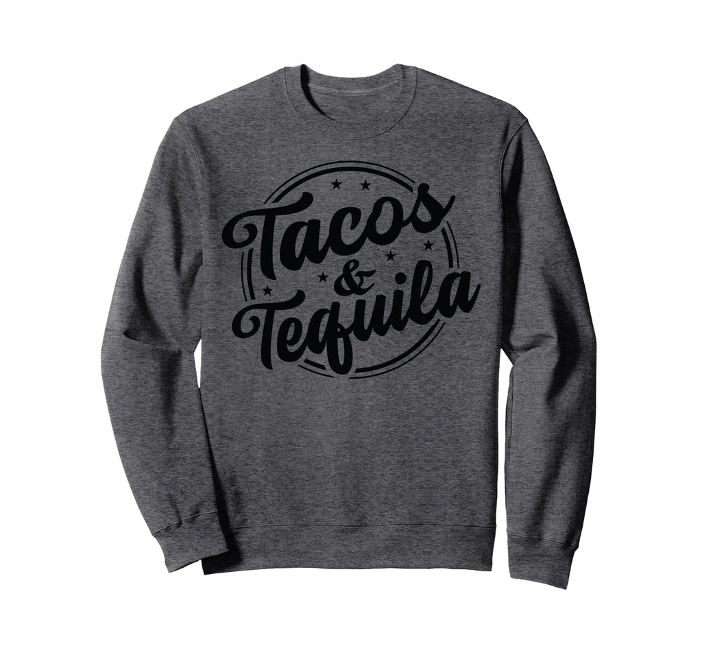 Funny Tacos Sarcastic Foodie T-Shirt - Fun Novelty Design for Adults - T-Shirt, Sweatshirt, Hoodie