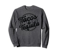 Funny Tacos Sarcastic Foodie T-Shirt - Fun Novelty Design for Adults - T-Shirt, Sweatshirt, Hoodie