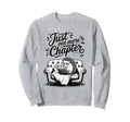 Just One More Chapter Hedgehog Sweatshirt - Casual Everyday Wear Unisex - T-Shirt, Sweatshirt, Hoodie
