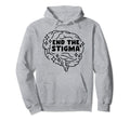 End Stigma Depression Anxiety Hoodie - Casual Everyday Wear for Adults - T-Shirt, Sweatshirt, Hoodie