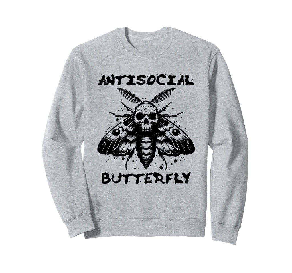 Antisocial Butterfly Funny Death Sweatshirt - Unique Graphic for Adults - T-Shirt, Sweatshirt, Hoodie