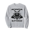 Antisocial Butterfly Funny Death Sweatshirt - Unique Graphic for Adults - T-Shirt, Sweatshirt, Hoodie