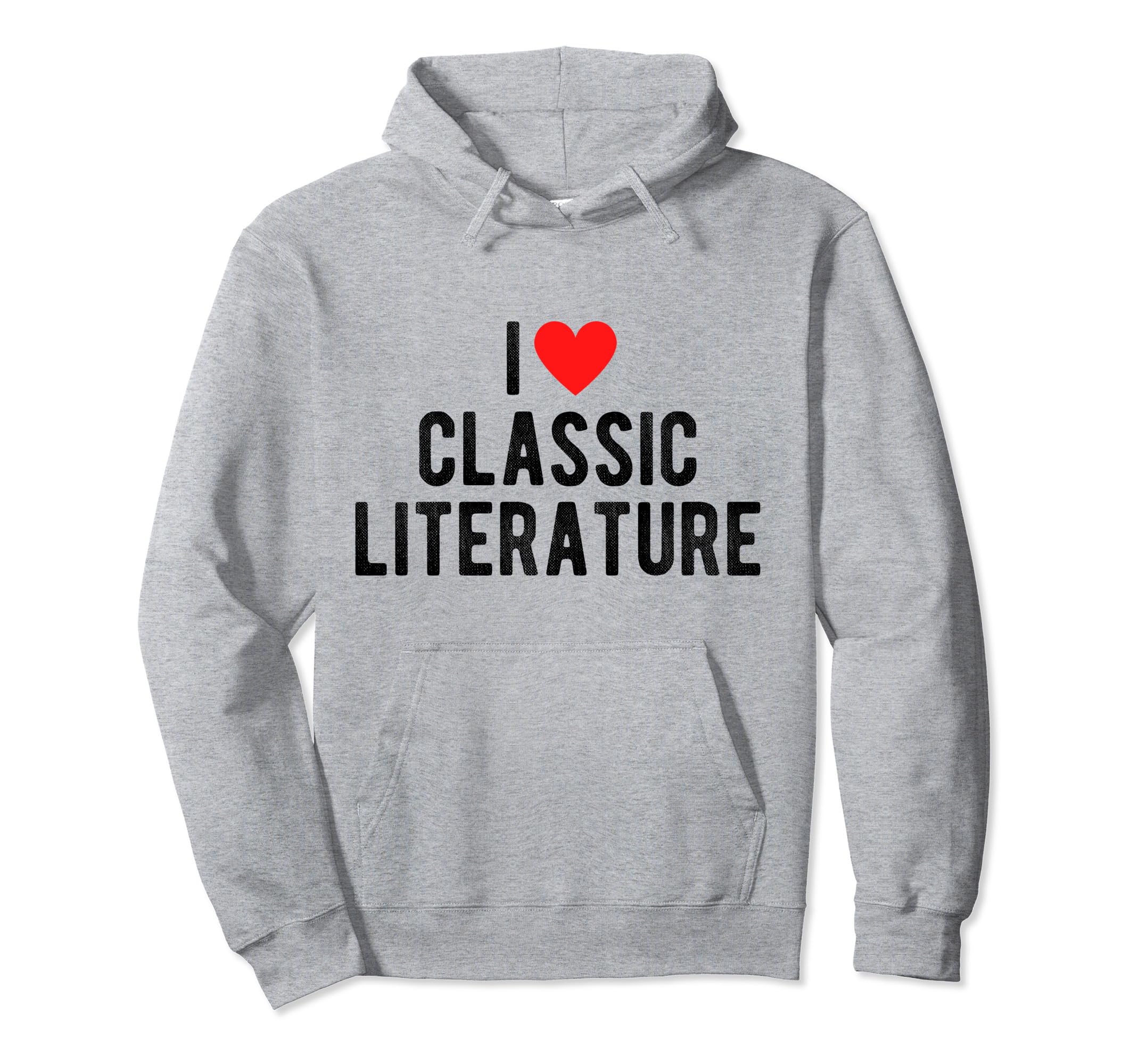 I Heart Literature Funny Love Reading Hoodie - Novelty Apparel Men Women - T-Shirt, Sweatshirt, Hoodie