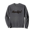 Inspirational Thankful Self Love Sweatshirt - Custom Art Print for Adults - T-Shirt, Sweatshirt, Hoodie