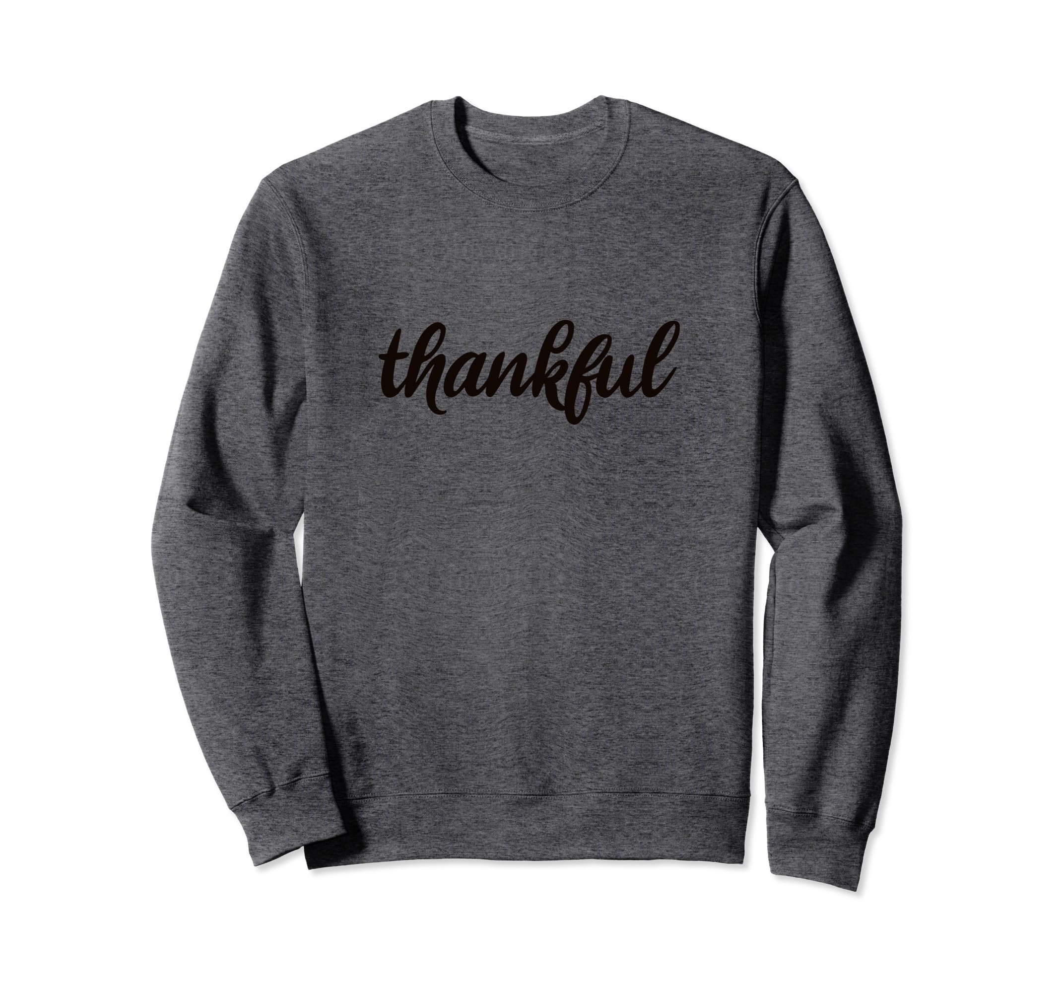 Inspirational Thankful Self Love Sweatshirt - Custom Art Print for Adults - T-Shirt, Sweatshirt, Hoodie