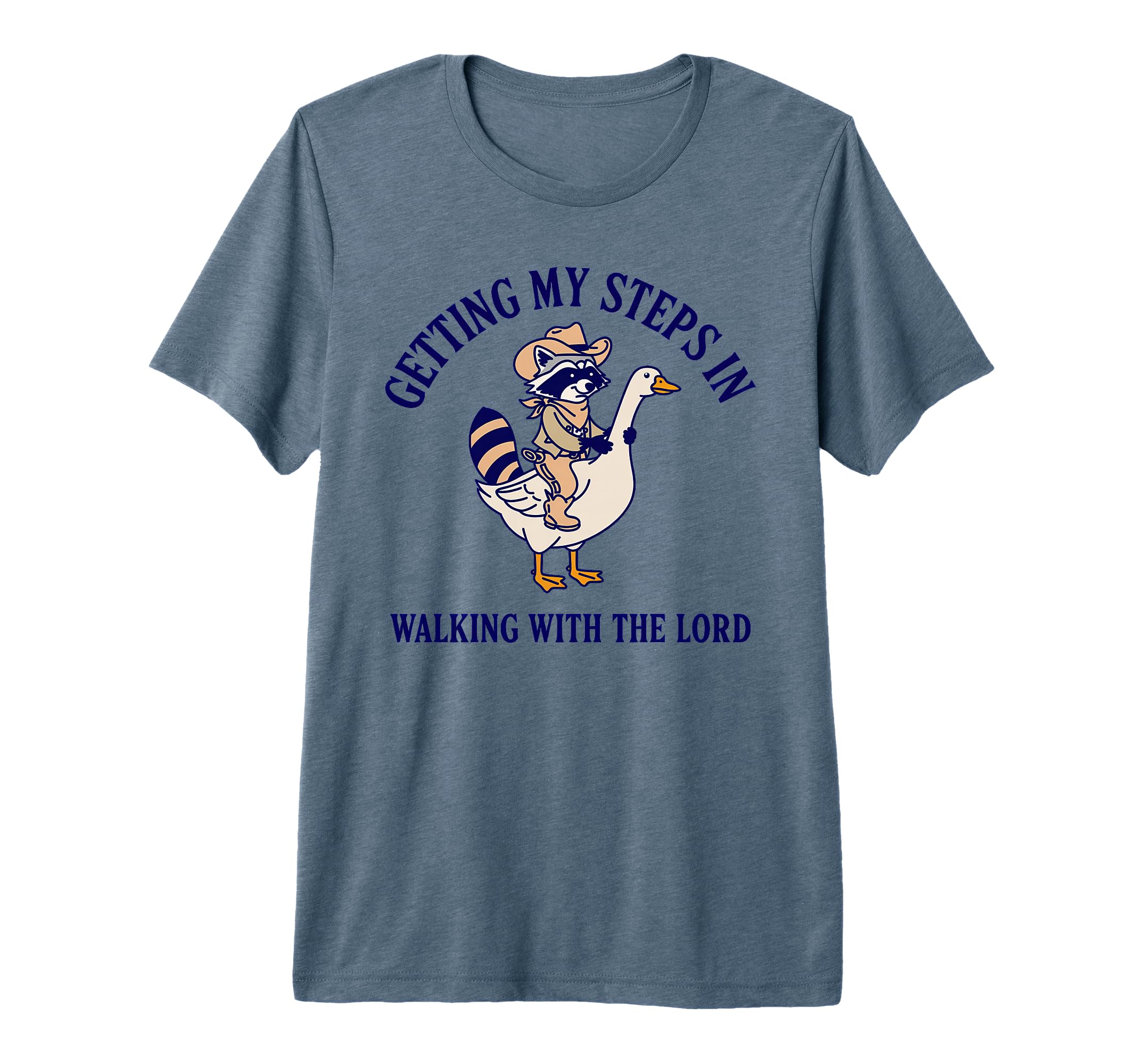 Getting My Steps Walking Lord Goose Tri T-Shirt - Streetwear Style Unisex - T-Shirt, Sweatshirt, Hoodie