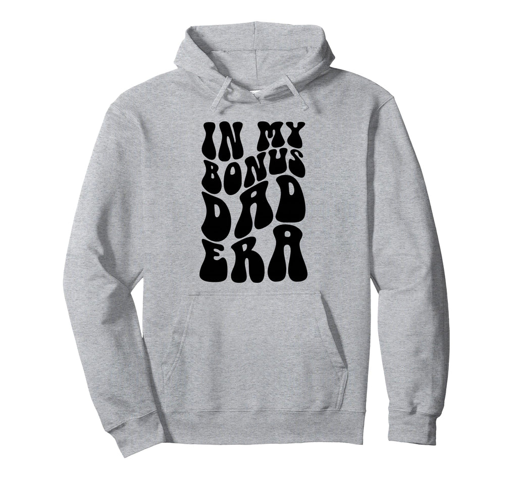 Step Dad Gifts Best Bonus Dads Hoodie - Casual Everyday Wear Men Women - T-Shirt, Sweatshirt, Hoodie