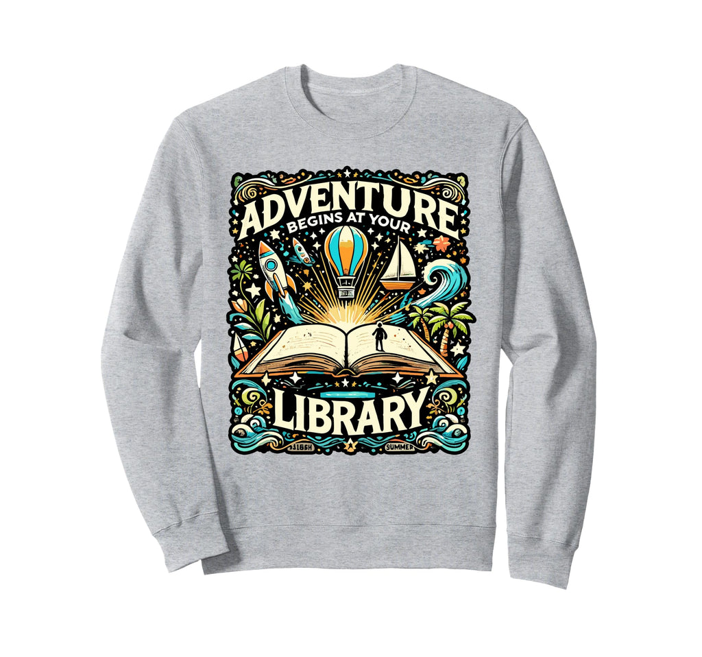 Book Reading Quotes Library Sweatshirt - Custom Art Print Men Women - T-Shirt, Sweatshirt, Hoodie