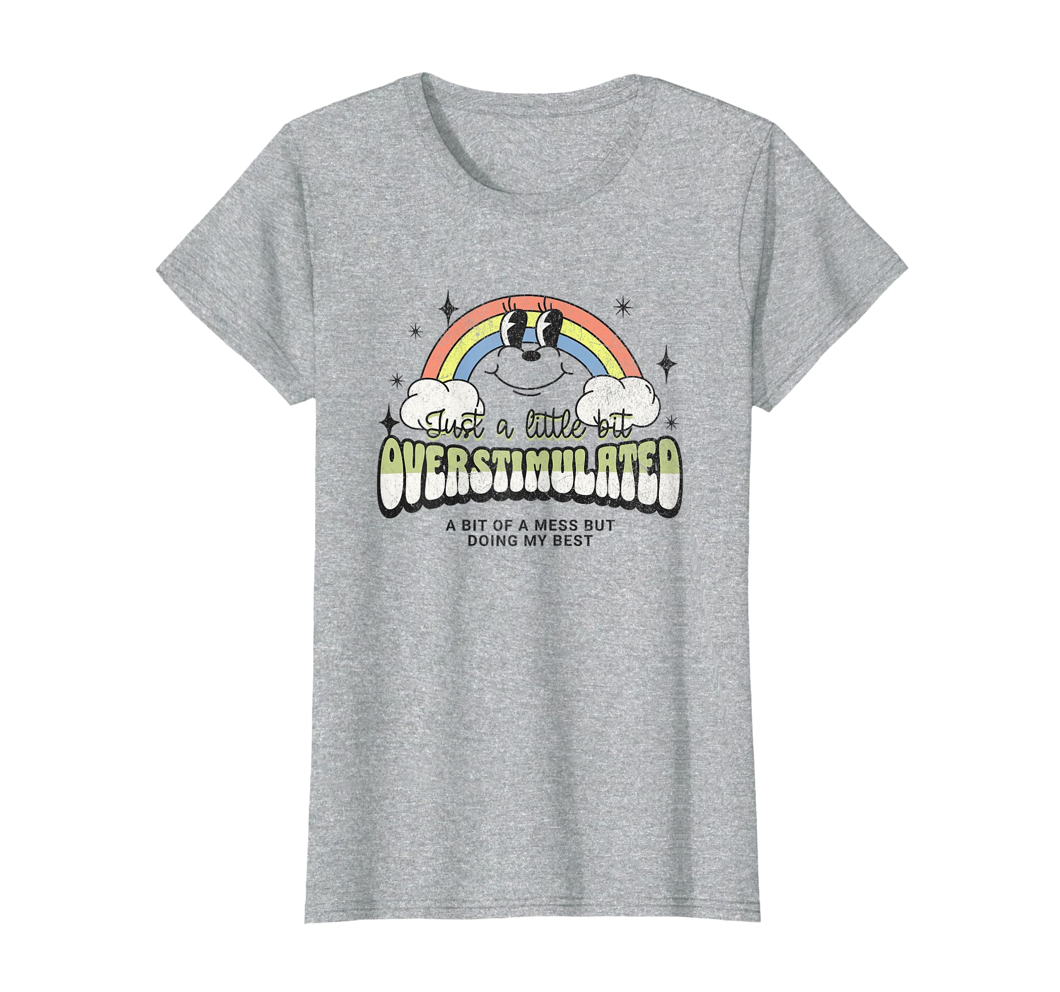 Just Little Overwhelmed Funny T-Shirt - Casual Everyday Wear for Adults - T-Shirt, Sweatshirt, Hoodie