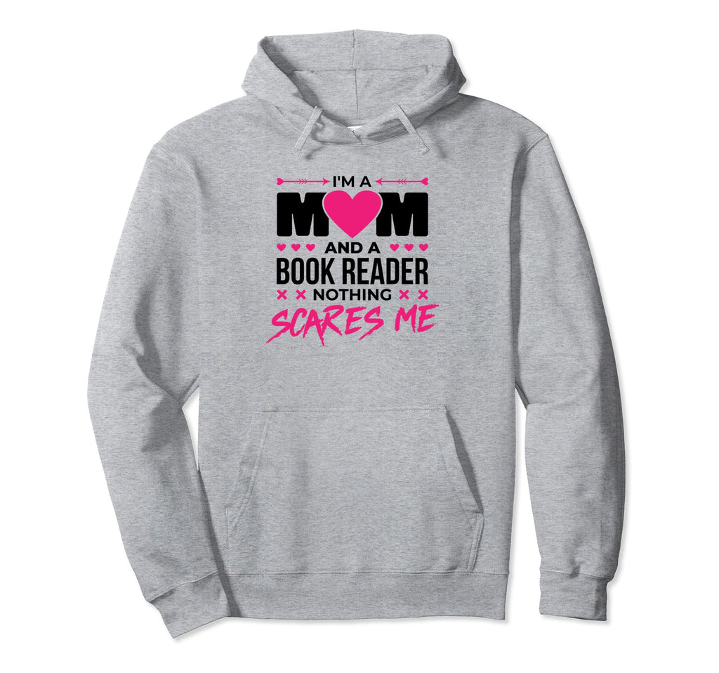 Bookreader Mom Book Lover Bookreading Hoodie - Novelty Apparel Unisex - T-Shirt, Sweatshirt, Hoodie